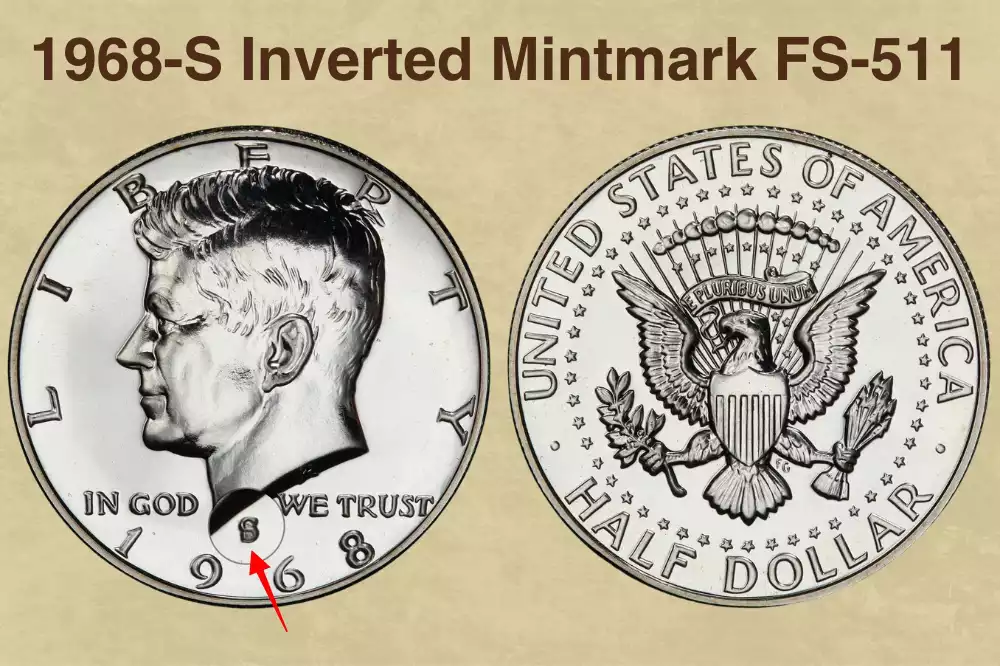 Side-by-side comparison showing normal 1968-S mintmark orientation versus the rare Inverted S FS-511 variety with large loop at top